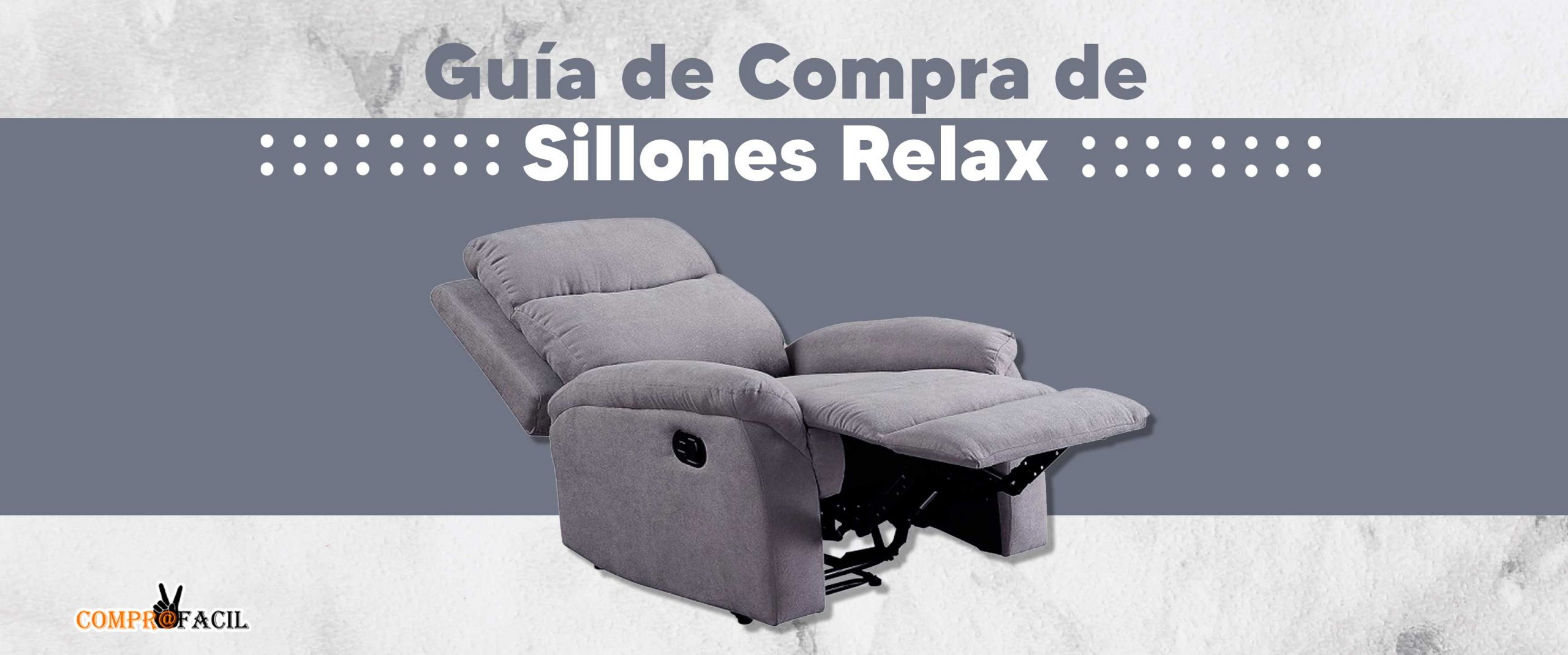 Guía de Compra de Sillones Relax