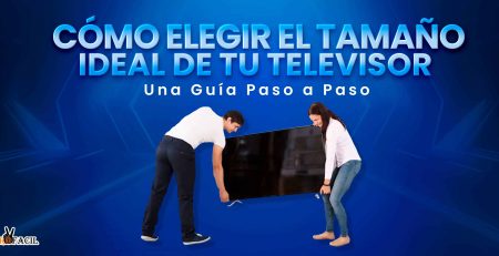 Cómo Elegir el Tamaño Ideal de tu TV: Una Guía Paso a Paso