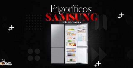 Guía de Compra de Frigoríficos Samsung